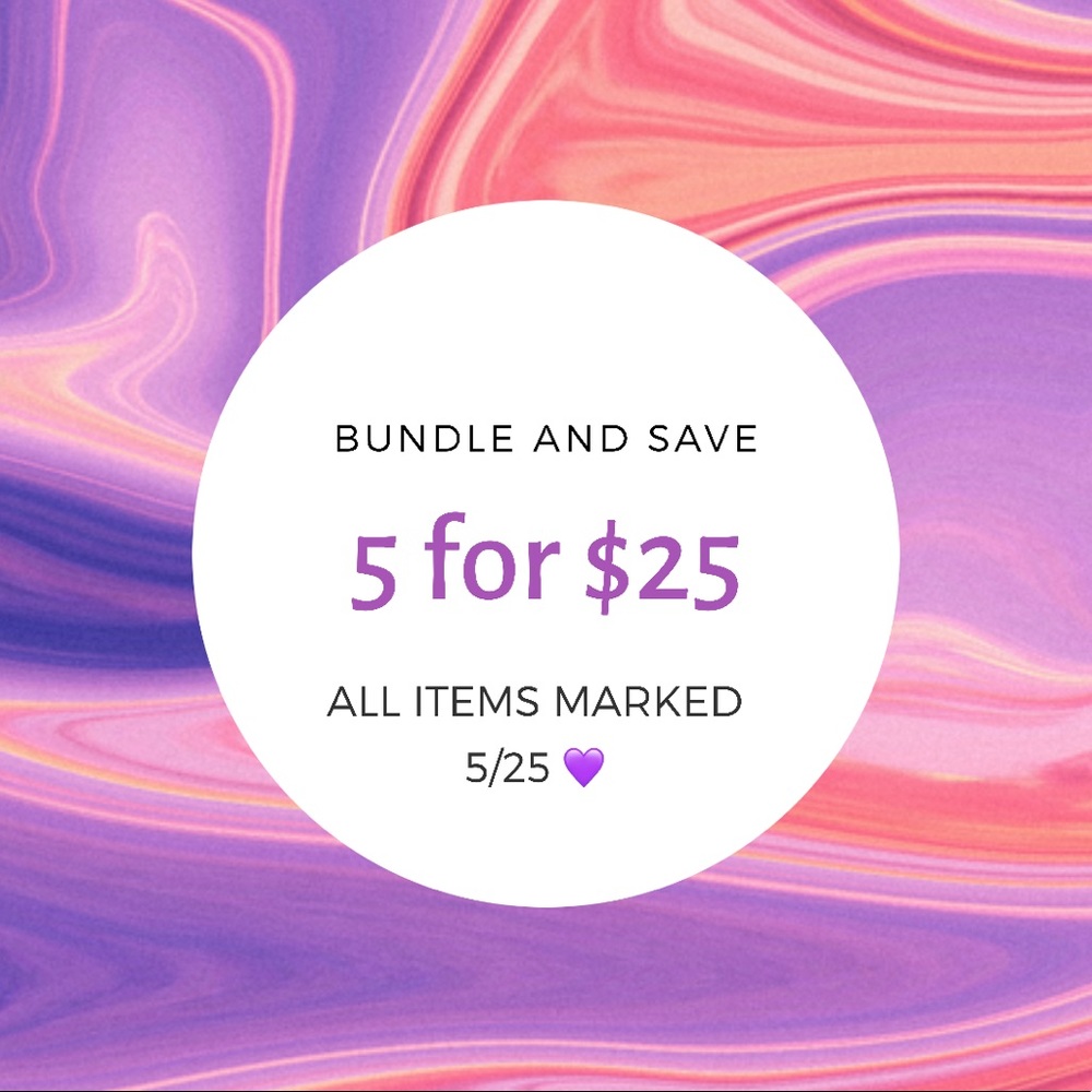 5/25💜 Bundle and save items marked 5/25💜